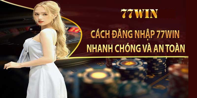 đăng nhập 77win