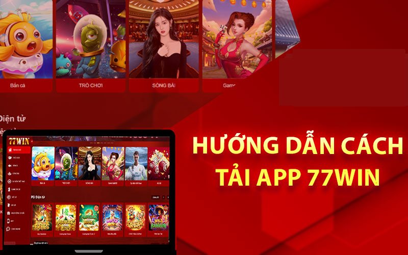 tải app 77win